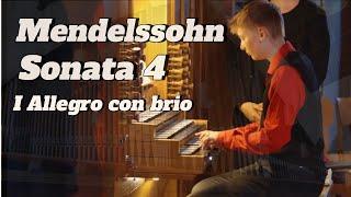 Felix Mendelssohn-Bartholdy - Organ Sonata no.4: I Allegro con brio | Pascal Georges