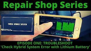 Hybrid repair shop series - troubleshoot check hybrid system error - Nexcell Prius lithium battery