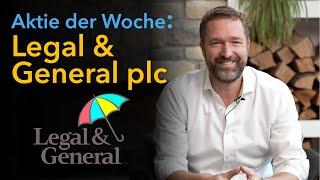 Aktie der Woche: Legal & General plc - über 7.5% Dividendenrendite