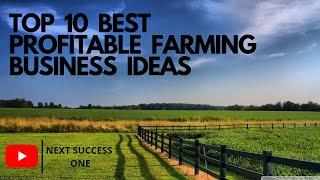 TOP 10 BEST PROFITABLE PASSIVE INCOME FARMING BUSINESS IDEAS  INVESTING