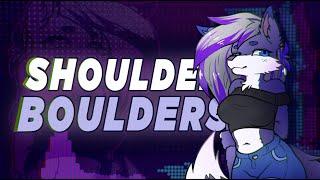 [16+] Shoulder Boulders (jiggle physics test-)