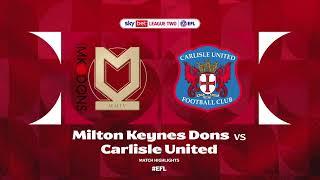 MK Dons v Carlisle United highlights