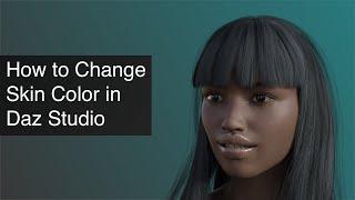 How to Change the Skin Color in Daz Studio | Daz3D Tips