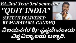 quit india summary speech delivered by mahatama gandh BA 2nd year 3rd sem