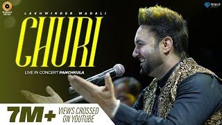 Churi – Live | Lakhwinder Wadali | Sufi Mehfil | My FM | Panchkula | Wadali Brothers