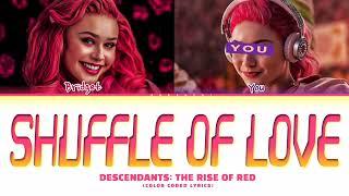 Descendants: The Rise Of Red 'Shuffle Of Love' Lyrics (Color Coded Lyrics) | (You as A Member)