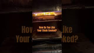How Do You Like Your Steak Cooked?
