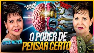 JOYCE MEYER | Como fazer uma LAVAGEM CEREBRAL Para Ter BENÇÃOS e Destruir PENSAMENTOS NEGATIVOS!