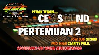 CEK SOUND GLERRR PERTEMUAN 2 VERSI DC MUSIK | COVER KENDANG SSE AUDIO SOUND SYSTEM