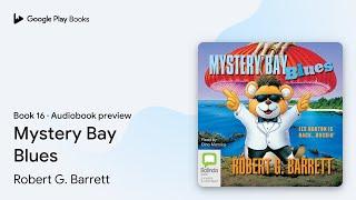 Mystery Bay Blues Book 16 by Robert G. Barrett · Audiobook preview