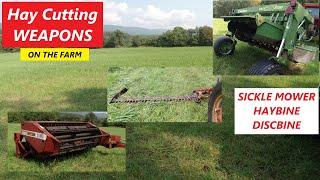 Our Hay Cutting Weapons - Sickle Mower, Haybine & Discbine