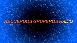 Recuerdos Gruperos Radio