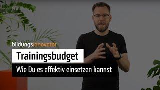 Wie kann ich unser Trainingsbudget effektiv einsetzen?