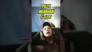 Kehebatan Pilot Senior Menghadapi G-LOC