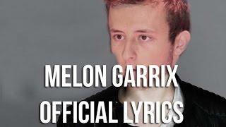 Melon Garrix - Animelon the god (OFFICIAL LYRICS)