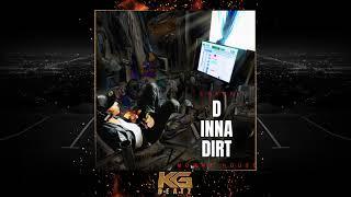 CHxnk- D Inna Dirt [Prod. By Turk]