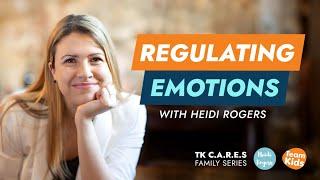 TK C.A.R.E.S Series - Cracking The Code: Teach Your Child Emotional Regulation