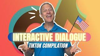 Interactive Dialogues from TikTok. Here are some of Mike's most popular dialogues.