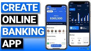 How to Create a Banking App | Build Online Banking App