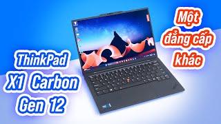 Trải nghiệm của mình với ThinkPad X1 Carbon Gen 12: đỉnh cao laptop mỏng nhẹ