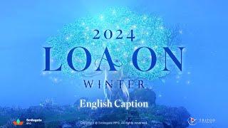 [Official Live][Eng Sub] 2024 LOA ON WINTER