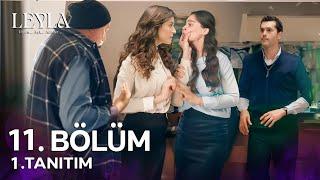 Leyla 11.Bölüm 1.Fragman | Yolun Sonuna Geldin Leyla !