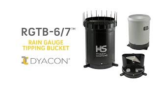 Dyacon RGTB-6 and RGTB-7 Tipping Bucket Rain Gauges - New Features and Overview