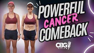 From Cancer to Crushing Goals: Sarah's Inspiring Journey | CBG Radio Podcast