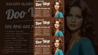 50s and 60s Music Hits Playlist  #doowopmusic #goldenoldiesmusic #oldiesbutgoodies