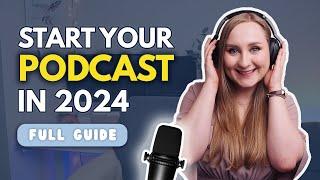 5 Essential Podcasting Tips  | How to start a podcast in 2024