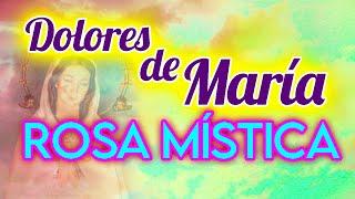 Rosario Rosa Mística (DOLORES DE MARIA) martes y viernes