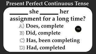 Present Perfect Continuous Tense Quiz | English Grammar test | 20 Questions | No.1 Quality English