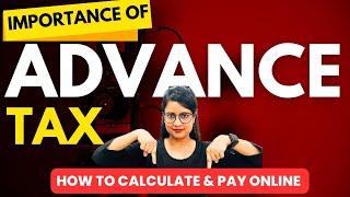 Advance Tax, How to calculate Tax, How to pay tax online in 2024