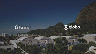 From Mass Media to Mediatech: Palantir and Grupo Globo