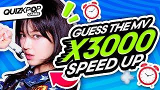 GUESS THE KPOP MV IN 3000X SPEED ⏱️️(IMPOSSIBLE) | QUIZ KPOP GAMES 2023 | KPOP QUIZ TRIVIA