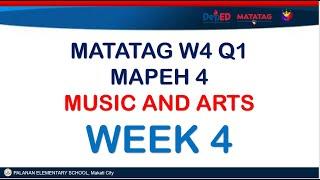 WEEK 4 MAPEH 4 Music and Arts Q1