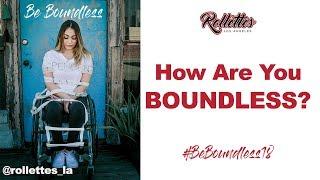 Rollettes Be Boundless "Rise Up" #BeBoundless18