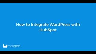 How to Integrate WordPress with HubSpot - Complete Guide