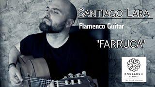 SANTIAGO LARA "Farruca" Flamenco Guitar