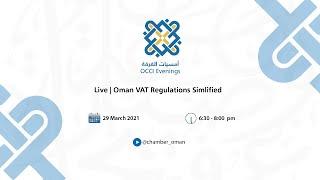 Live | Oman VAT Regulations Simpified