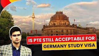 Important | Is PTE still Acceptable for Germany Study Visa | Germany Visa Appointment Waitlist