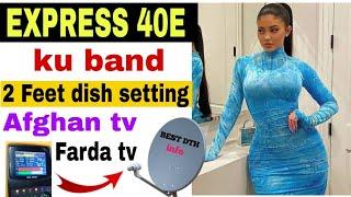 Express Am7 40e Ku Band on 2 Feet Dish || Express Am7 40e Channel List