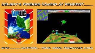 Delboy's friends gameplay request...Ep 57  Virus / Zarch on the Commodore Amiga (Martroid)