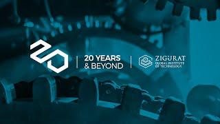 20 Years & Beyond | Engineering | Zigurat Global Institute of Technology