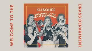 Brass Department - Welcome To The Brass Department (Klischée Remix)