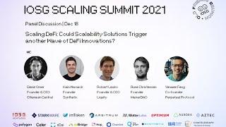 Scaling Summit | Scaling DeFi: Could Scalability Solutions Trigger another Wave of DeFi Innovations?