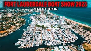 The Fort lauderdale Boat Show 2023