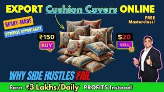 Earn ₹3 Lakhs/Day Selling Cushion Covers? Learn the Shocking Strategy! #ECommerceSuccess