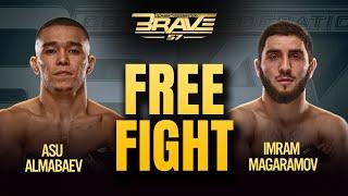 Asu Almabaev vs Imram Magaramov | Free Fight | BRAVE CF 57