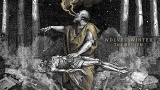 Wolves' Winter - The Medivm (Full Album Premiere)